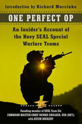 One Perfect Op - Dennis C. Chalker, Richard Marcinko, Kevin Dockery (ISBN: 9780062114730)