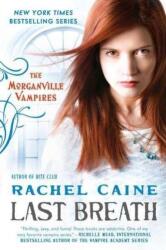 The Morganville Vampires - Last Breath (ISBN: 9780451235800)