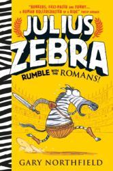 Julius Zebra, Luptă cu romanii (ISBN: 9781406365870)