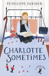 Charlotte Sometimes (ISBN: 9780141379210)