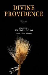 Divine Providence: Portable: The Portable New Century Edition - Emanuel Swedenborg, George F. Dole (ISBN: 9780877854050)