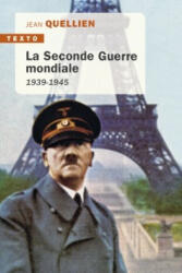 La seconde guerre mondiale 1939-1945 - Quellien (ISBN: 9791021039599)