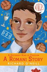 Different Kinds of Freedom: A Romani Story (ISBN: 9781407199580)