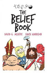 The Belief Book - Chuck Harrison, Chuck Harrison, David G McAfee (ISBN: 9781790576180)