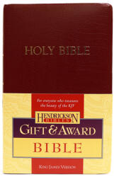 KJV Gift and Award Bible - Burgundy - Hendrickson Publishers (ISBN: 9781598560220)