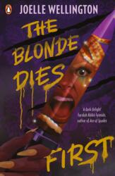 The Blonde Dies First (ISBN: 9780241633854)