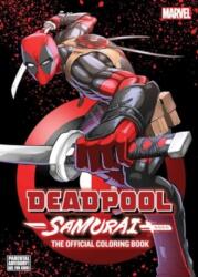 Deadpool: Samurai--The Official Coloring Book (ISBN: 9781974747115)