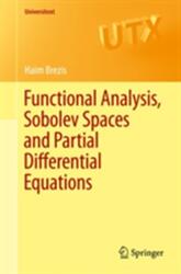 Functional Analysis, Sobolev Spaces and Partial Differential Equations (ISBN: 9780387709130)