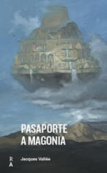 PASAPORTE A MAGONIA | VALLEE, JACQUES (ISBN: 9788409284658)