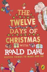 Roald Dahl's The Twelve Days of Christmas (ISBN: 9780241428122)