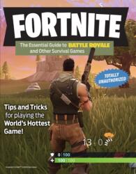 Fortnite: the Essential Guide to Battle Royale and Other Survival Games (ISBN: 9781629376370)