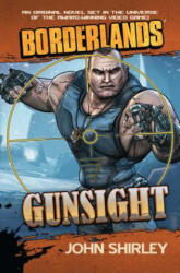 Gunsight - John Shirley (ISBN: 9781439198490)