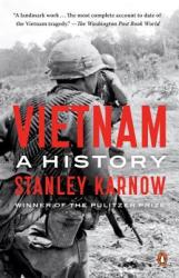 Vietnam: a History - Stanley Karnow (ISBN: 9780140265477)