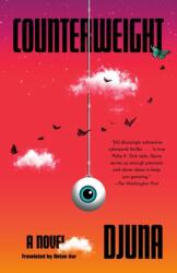 COUNTERWEIGHT - DJUNA (ISBN: 9780593469071)