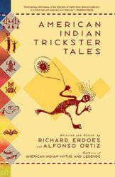 American Indian Trickster Tales - Richard Erdoes (ISBN: 9780140277715)