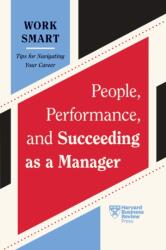 People, Performance, and Succeeding as a Manager (ISBN: 9798892790062)