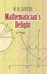 Mathematician's Delight (ISBN: 9780486462400)