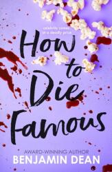 How To Die Famous (ISBN: 9781398512573)