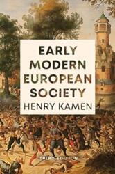 Societatea Europei moderne timpurii, a treia ediție (ISBN: 9780300250510)