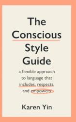 The Conscious Style Guide (ISBN: 9781915590541)