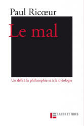 Le mal: un défi à la philosophie et à la théologie - Paul Ricoeur (ISBN: 9782830911442)