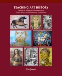 Teaching Art History (ISBN: 9781943582655)
