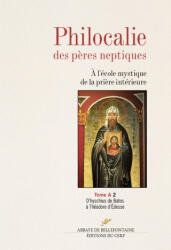 Philocalie des pères neptiques - A l'école mystique de la prière intérieure - tome A 2 D'hyschius de - collegium (ISBN: 9782204143028)