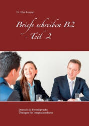Briefe schreiben B2 - Teil 2 (ISBN: 9783746028620)