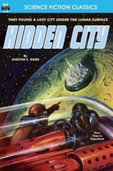 Hidden City - Chester S Geier (ISBN: 9781612871530)