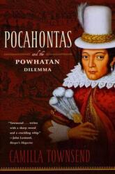 Pocahontas și dilema Powhatan (ISBN: 9780809077380)