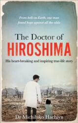 The Doctor of Hiroshima (ISBN: 9781800961517)