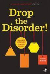 Drop the Disorder! (ISBN: 9781910919460)