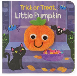 TRICK OR TREAT LITTLE PUMPKIN - Cottage Door Press (ISBN: 9781680526790)