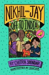 Nikhil and Jay: Off to India (ISBN: 9781915659118)