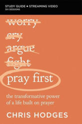 Ghid de studiu biblic Pray First + video streaming (ISBN: 9780310158950)