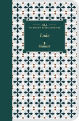 NLT Filament Bible Journal: Luke (ISBN: 9781496458650)