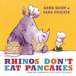 Rhinos Don't Eat Pancakes (ISBN: 9781847388780)