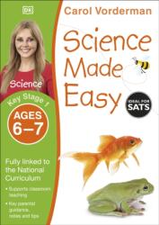 Science Made Easy, Ages 6-7 (ISBN: 9781409344940)