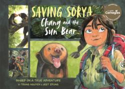 Saving Sorya: Chang and the Sun Bear (ISBN: 9780753448342)