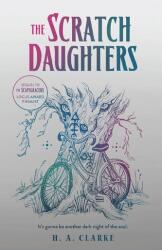 The Scratch Daughters (ISBN: 9781645660170)