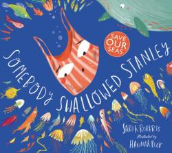 Somebody Swallowed Stanley (ISBN: 9781407195100)