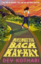 Bringing Back Kay-Kay (ISBN: 9781529516043)