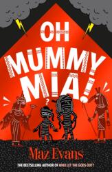 Oh Mummy Mia! (ISBN: 9781913696887)