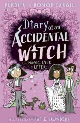 Diary of an Accidental Witch: Magic Ever After (ISBN: 9781788956109)
