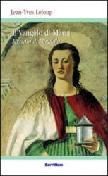 vangelo di Maria Myriam di Magdala - Jean-Yves Leloup (ISBN: 9788881663323)