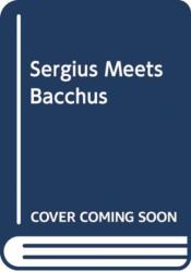 Sergius Seeks Bacchus (ISBN: 9781911284239)