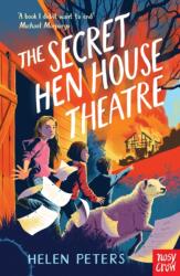 The Secret Hen House Theatre (ISBN: 9780857630650)
