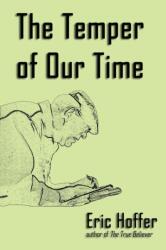 Temper of Our Time (ISBN: 9781933435220)