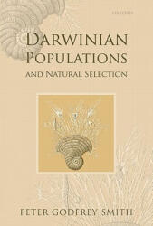 Darwinian Populations and Natural Selection - Peter Godfrey-Smith (ISBN: 9780199596270)