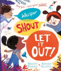 Whisper, Shout: Let It Out! (ISBN: 9781529088700)
